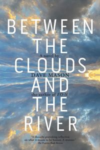 Produktbild: Between the Clouds and the River