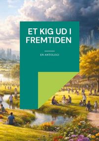 Produktbild: Et kig ud i fremtiden