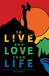 Produktbild: To Live and Love Your Life