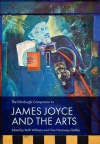 Produktbild: The Edinburgh Companion to James Joyce and the Arts