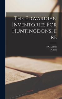 Produktbild: The Edwardian Inventories For Huntingdonshire