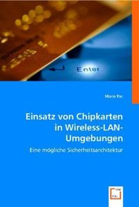 Produktbild: Pac, M: Einsatz von Chipkarten inWireless-LAN-Umgebungen