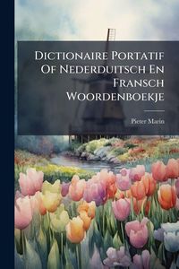Produktbild: Dictionaire Portatif Of Nederduitsch En Fransch Woordenboekje