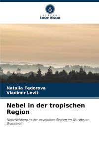 Produktbild: Nebel in der tropischen Region
