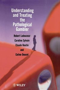 Produktbild: Understanding and Treating the Pathological Gambler