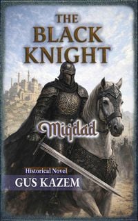 Produktbild: The Black Knight: Miqdad Historical Novel