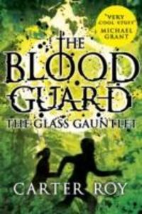 Produktbild: Roy, C: The Glass Gauntlet