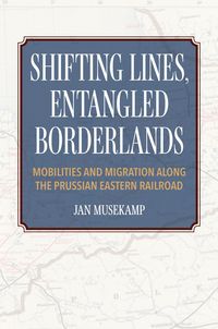 Produktbild: Shifting Lines, Entangled Borderlands