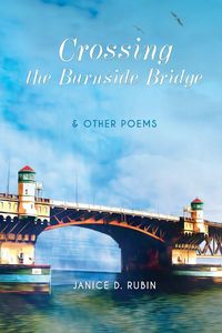 Produktbild: Crossing the Burnside Bridge & Other Poems