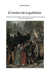 Produktbild: &Agrave; l'ombre de la guillotine