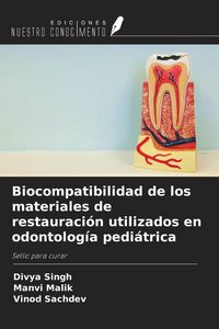 Produktbild: Biocompatibilidad de los materiales de restauraci&oacute;n utilizados en odontolog&iacute;a pedi&aacute;trica