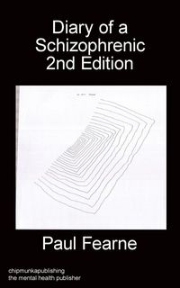 Produktbild: Diary of a Schizophrenic 2nd Edition