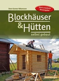 Produktbild: Blockh&auml;user & H&uuml;tten selbst gebaut
