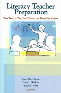 Produktbild: Literacy Teacher Preparation: Ten Truths Educators Need to Know