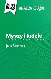 Produktbild: Myszy i ludzie ksi&iquest;&iquest;ka John Steinbeck (Analiza ksi&iquest;&iquest;ki)
