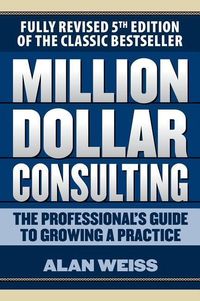 Produktbild: Weiss, A: Million Dollar Consulting