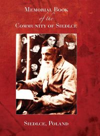Produktbild: Memorial Book of the Community of Siedlce (Siedlce, Poland)