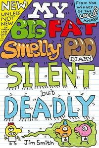 Produktbild: My Big Fat Smelly Poo Diary 6: Silent but Deadly