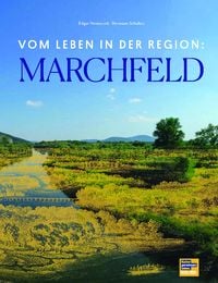 Produktbild: Vom Leben in der Region: MARCHFELD