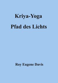 Produktbild: Kriya-Yoga, Pfad des Lichts