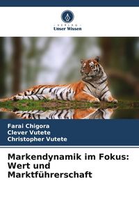 Produktbild: Markendynamik im Fokus: Wert und Marktf&uuml;hrerschaft