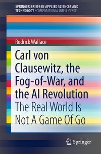 Produktbild: Carl von Clausewitz, the Fog-of-War, and the AI Revolution