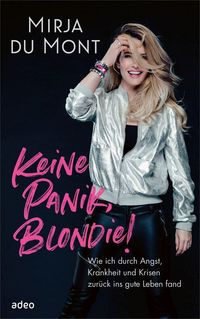 Bild vom Artikel Keine Panik, Blondie! vom Autor Mirja Dumont
