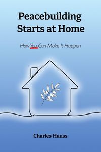 Produktbild: Peacebuilding Starts at Home
