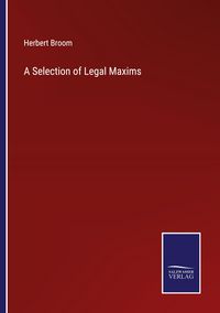 Produktbild: A Selection of Legal Maxims