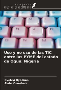 Produktbild: Uso y no uso de las TIC entre las PYME del estado de Ogun, Nigeria