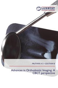 Produktbild: Advances in Orthodontic Imaging: A CBCT perspective