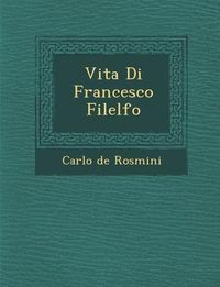 Produktbild: Vita Di Francesco Filelfo