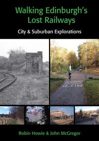 Produktbild: Walking Edinburgh's Lost Railways