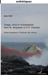 Produktbild: Temps, r&eacute;cit et transmission chez W. Benjamin et P.P. Pasolini
