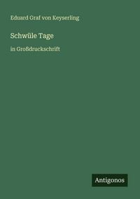 Produktbild: Schw&uuml;le Tage