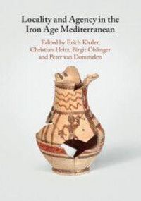 Produktbild: Locality and Agency in the Iron Age Mediterranean