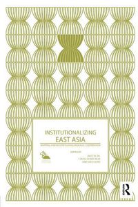 Produktbild: Institutionalizing East Asia