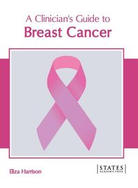 Produktbild: A Clinician's Guide to Breast Cancer