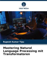 Produktbild: Mastering Natural Language Processing mit Transformatoren