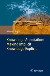 Produktbild: Knowledge Annotation: Making Implicit Knowledge Explicit