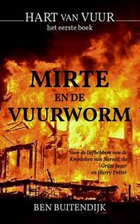 Produktbild: Mirte en de Vuurworm (Hart van Vuur, #1)