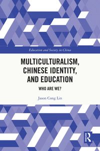 Produktbild: Multiculturalism, Chinese Identity, and Education