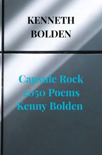 Produktbild: Capsule Rock 2050 Poems Kenny Bolden