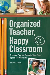 Produktbild: Organized Teacher, Happy Classroom