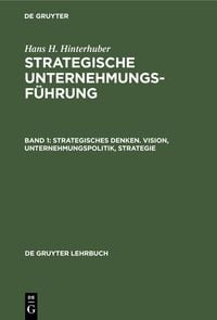Produktbild: Strategisches Denken. Vision, Unternehmungspolitik, Strategie