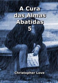Produktbild: A Cura Das Almas Abatidas 5