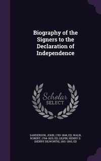 Produktbild: Biography of the Signers to the Declaration of Independence