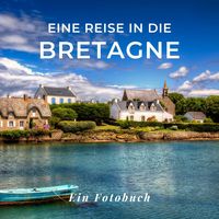 Produktbild: Eine Reise in die Bretagne