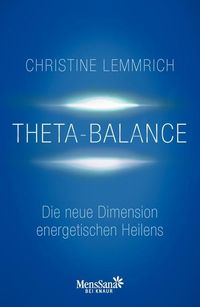 Bild vom Artikel Theta-Balance vom Autor Christine Lemmrich