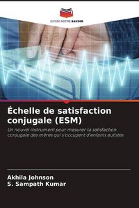 Produktbild: &Eacute;chelle de satisfaction conjugale (ESM)